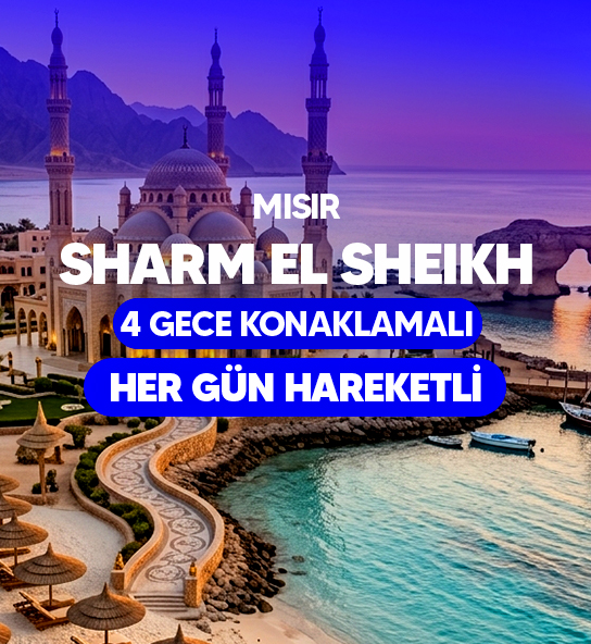 Vizyon Sharm El Sheikh Çöl ve Mercanların Keşfi Turu Pegasus Havayolları ile 4 Gece